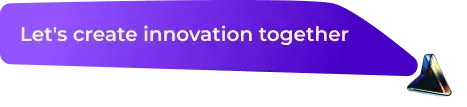 Let's create innovation together